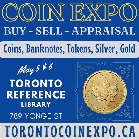 TORONTO COIN EXPO - Canada's Coin Show & Auction, Spring 2023