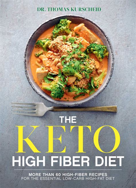 The Keto High Fiber Diet | Book by Thomas Kurscheid | Official ...