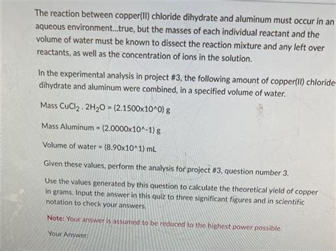 Solved The reaction between copper(II) chloride dihydrate | Chegg.com