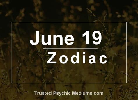 June 19 Zodiac - Complete Birthday Horoscope & Personality Profile