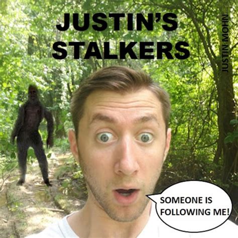 Justin's Stalkers, Pt. 1 - song and lyrics by Justin Mohn | Spotify