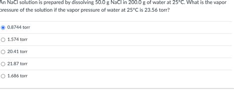 [Solved]: An NaCl solution is prepared by dissolving 50.0