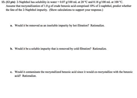 Solved 2-Naphthol has solubility in water = 0.07 g/100 mL at | Chegg.com