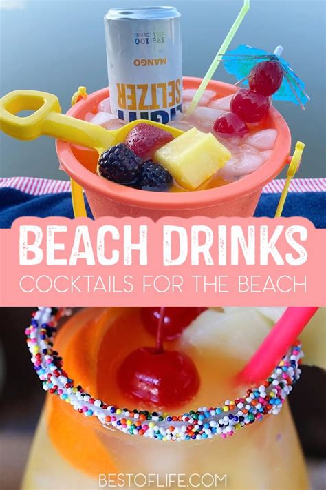 Beach Drinks with Alcohol | Beach Cocktails - The Best of Life