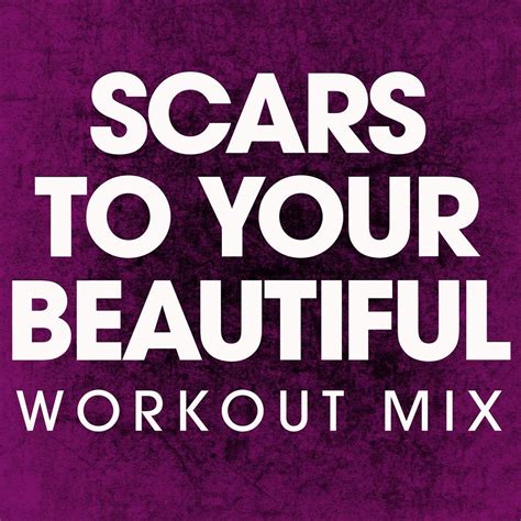 Scars To Your Beautiful - Single - Power Music Workout mp3 buy, full ...