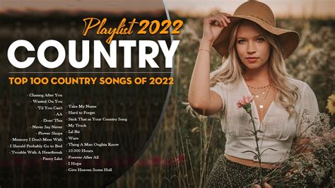 Country Music Playlist 2022 - Top New Country Songs Right Now 2022 ...