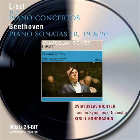 Liszt: The Piano Concertos / Beethoven: Piano Sonatas Nos.10,19, & 20 ...