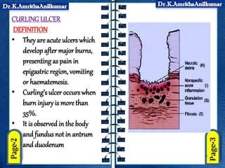 Curling ulcer by Dr.K.AmrithaAnilkumar | PPT