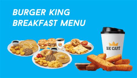 Burger King breakfast menu - BK MENU