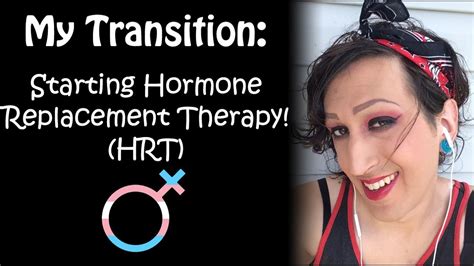 My Transition: Starting Hormone Replacement Therapy (HRT) (MtF ...