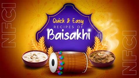 Top Traditional Baisakhi Recipes 2022 - NFCI Hospitality