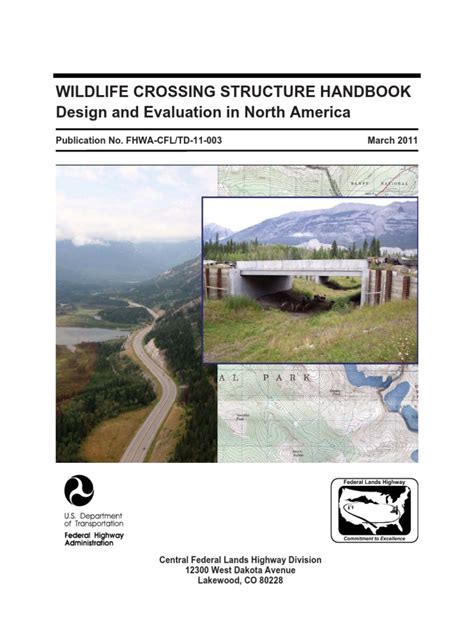 WILDLIFE CROSSING STRUCTURE HANDBOOK - Design and Evaluation in North ...