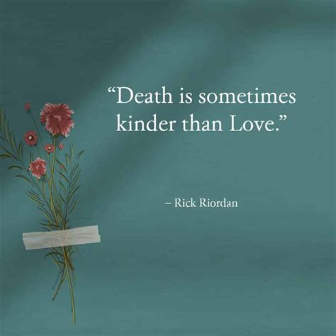 17 Death and Love quotes to Ease Your Pain