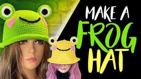 Crochet a cute Frog Bucket Hat - Easy to follow Tutorial - YouTube