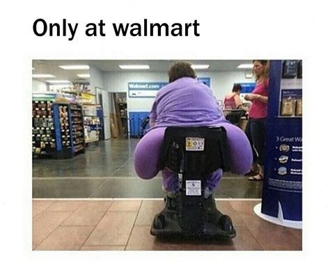 Now That's a Big Fat Ass | People of Walmart | Know Your Meme