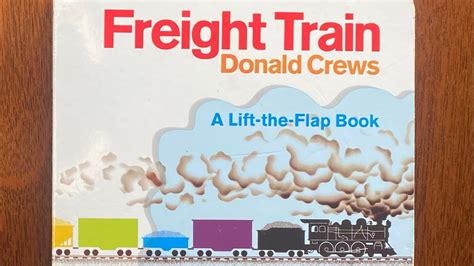 Freight Train - By Donald Crews | A story time book read aloud - YouTube