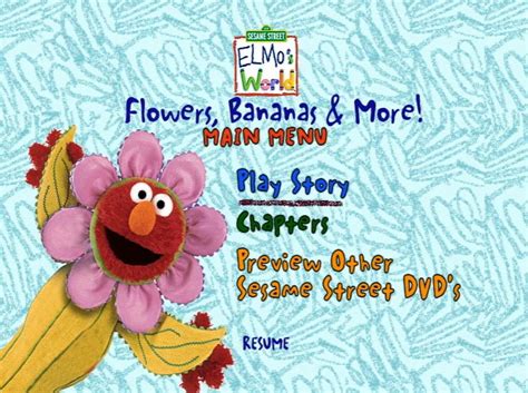 Elmo's World Flowers Bananas and More Main Menu by Jack1set2 on DeviantArt