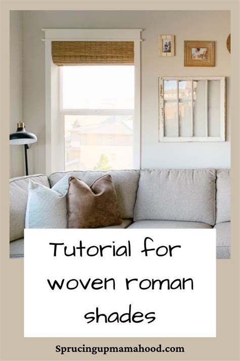 How to install Woven Roman Shades | Woven roman shades, Living room ...