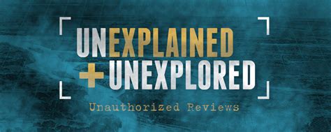 Unexplained + Unexplored - JASON COLAVITO