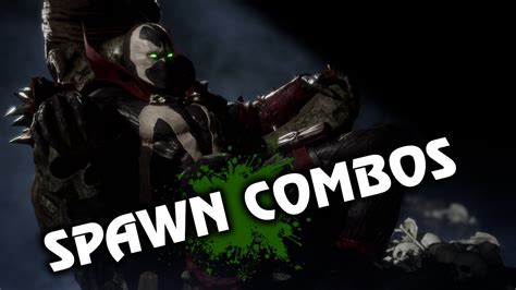 Mortal Kombat 11 Spawn Combos MK11 Spawn Combo Tutorial