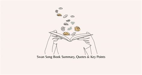 Swan Song Book Summary, Quotes & Key Points