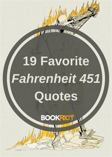 Fahrenheit 451 Quotes: 19 Of The Best From Ray Bradbury's Masterpiece