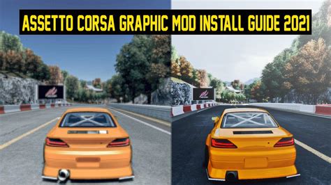 Assetto Corsa Graphic Mod Install Guide 2021 - YouTube