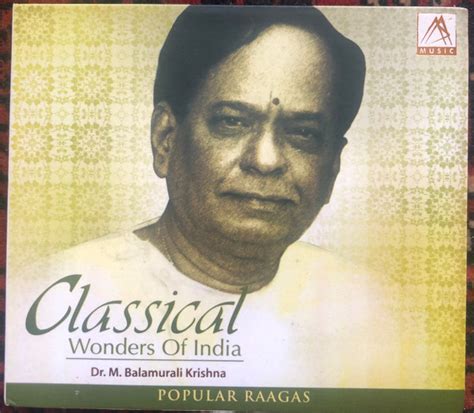 Dr. M. Balamurali Krishna – Classical Wonders Of India (2009, CD) - Discogs