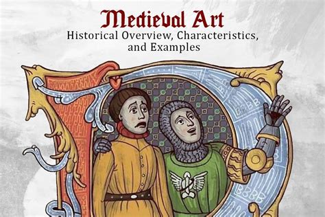 Medieval Art - Historical Overview, Characteristics and Examples