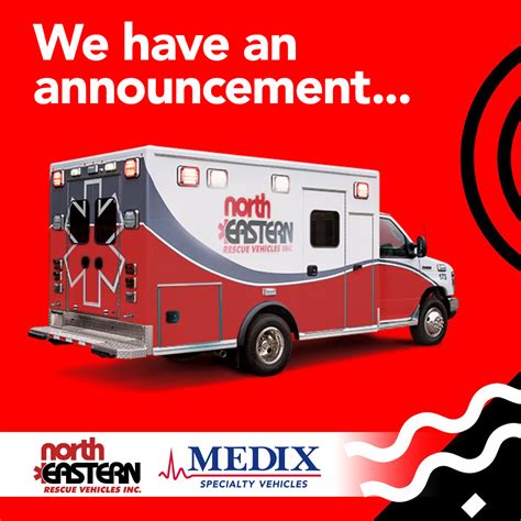 Medix Specialty Vehicles Announces North Eastern Rescue Vehicles As New ...