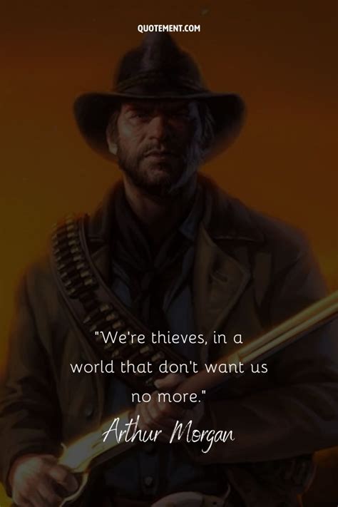 80 Unforgettable Arthur Morgan Quotes On Life And Survival