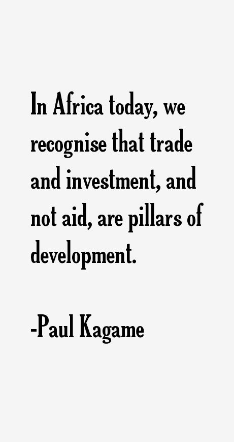 Paul Kagame Quotes & Sayings