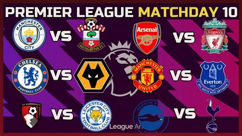 EPL Fixtures Matchday 10 - Premier League Fixtures |S2D - OFFICIAL ...