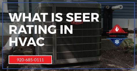 What is SEER Rating in HVAC - Martens Heating & Cooling