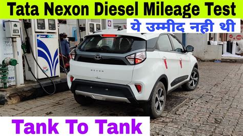 Tata Nexon Diesel Mileage Test | Nexon Tank to Tank Mileage Test | Tata ...