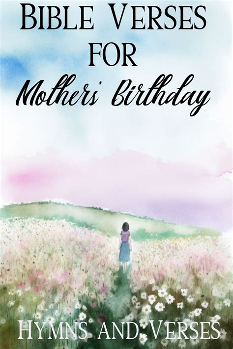 Bible Verses for Mothers Birthday | Hymns and Verses