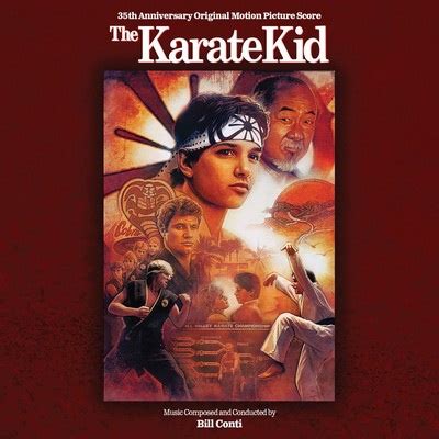 The Karate Kid Soundtrack 35th Anniversary Edition By Bill Conti