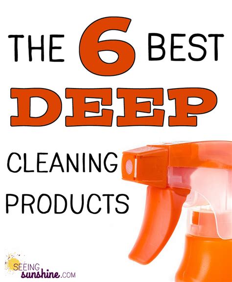 Best Deep Cleaning Products - Seeing Sunshine