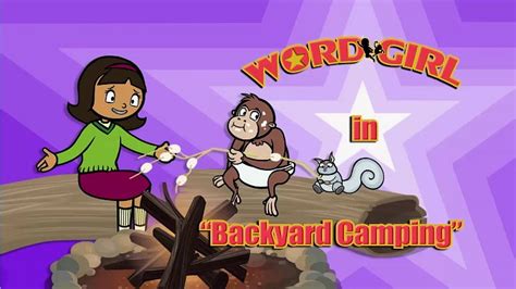 Backyard Camping | WordGirl Wiki | Fandom