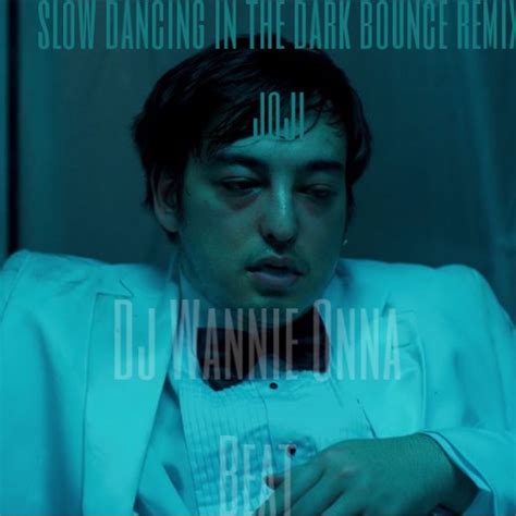 SLOW DANCING IN THE DARK REMIX by 🧟‍♂️: Listen on Audiomack