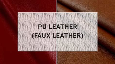 Pu Leather Vs Faux Leather: What Is Better?