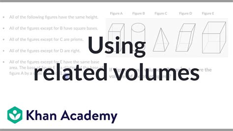 Using related volumes | Solid geometry | High school geometry | Khan ...