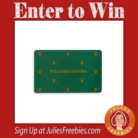 Win a $100 Williams-Sonoma Gift Card - Julie's Freebies