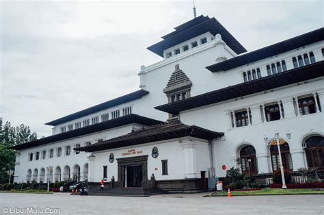 Gedung Sate, Gedung Paling Unik Di Bandung - LiburMulu