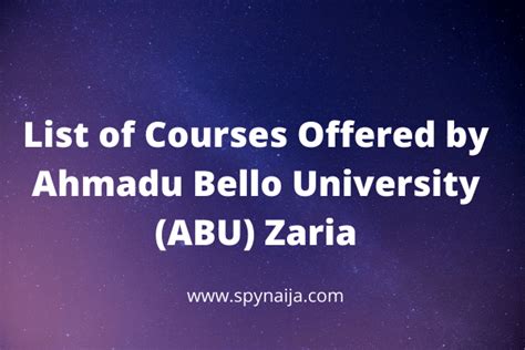 List of Courses Offered by Ahmadu Bello University (ABU) Zaria | Spynaija