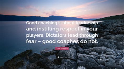 What Makes A Good Coach Quotes - Janean Joelle