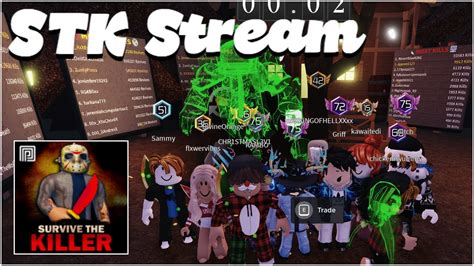 🔪 Survive the killer LIVE STREAM #9 - YouTube