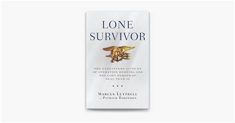 ‎Lone Survivor by Marcus Luttrell & Patrick Robinson on Apple Books