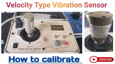 How to Velocity type vibration sensor calibration check - YouTube