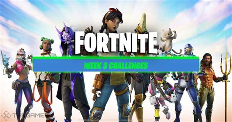 Fortnite Season 3: Week 3 Challenges Guide